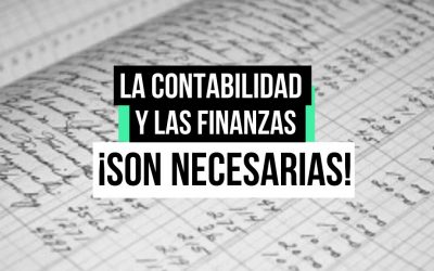 La importancia de la Contabilidad y las Finanzas