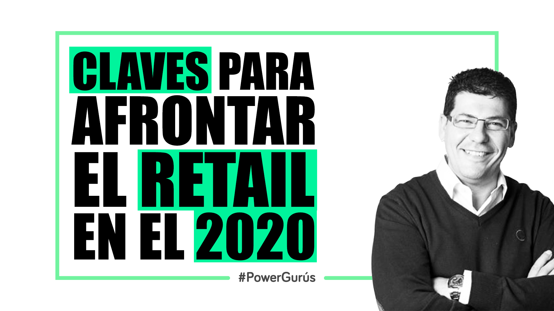 claves para enfocar el Retail en 2020.
