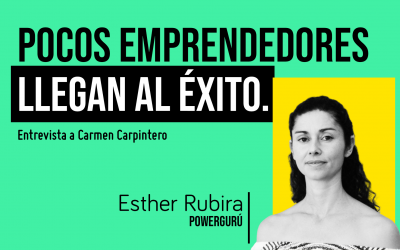 CÓMO TRIUNFAR COMO EMPRESARIO: Carmen Carpintero