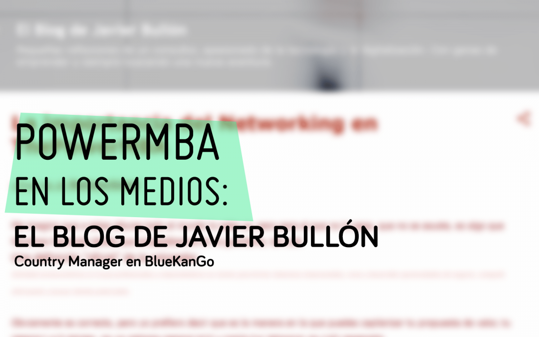 HABLA SOBRE NOSOTROS: Javier Bullón