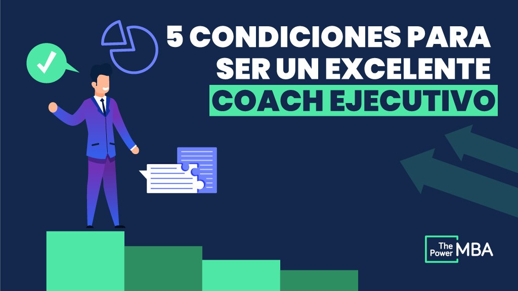 condiciones para ser coach ejecutivo