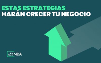 Las 4 mejores estrategias para hacer crecer tu empresa